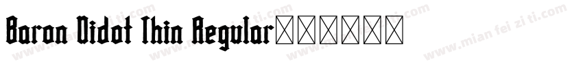 Baron Didot Thin Regular字体转换